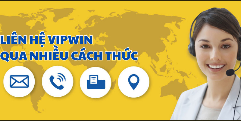 Liên hệ VIPWIN nhanh gọn lẹ với nhiều cách thức