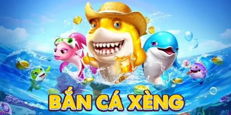 Thông tin chung về game săn cá xèng