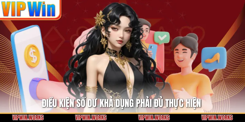Điều kiện số dư khả dụng phải đủ thực hiện