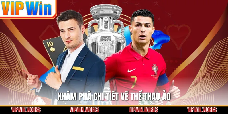 Khám phá chi tiết về thể thao ảo